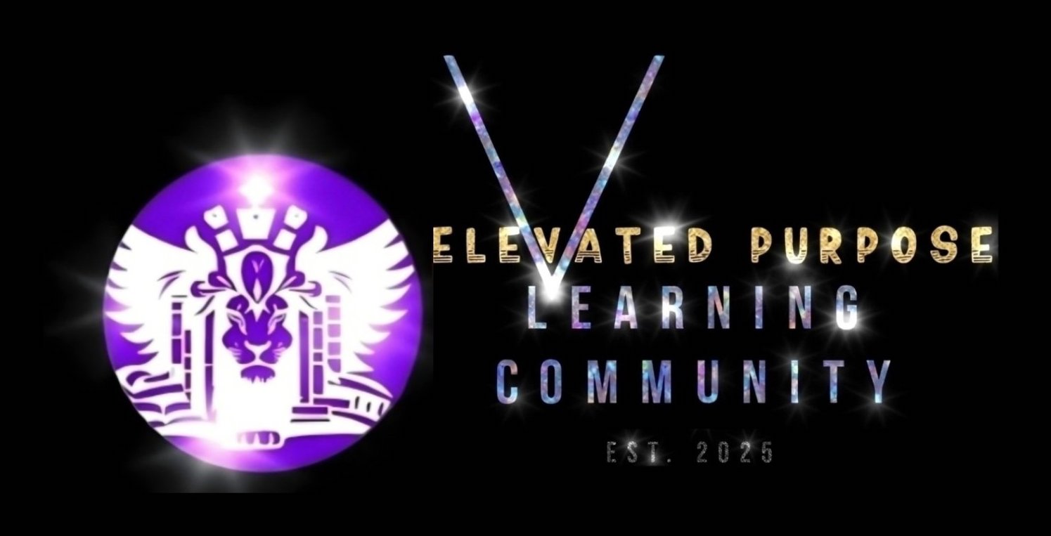 Elevated Purpose Learning Community