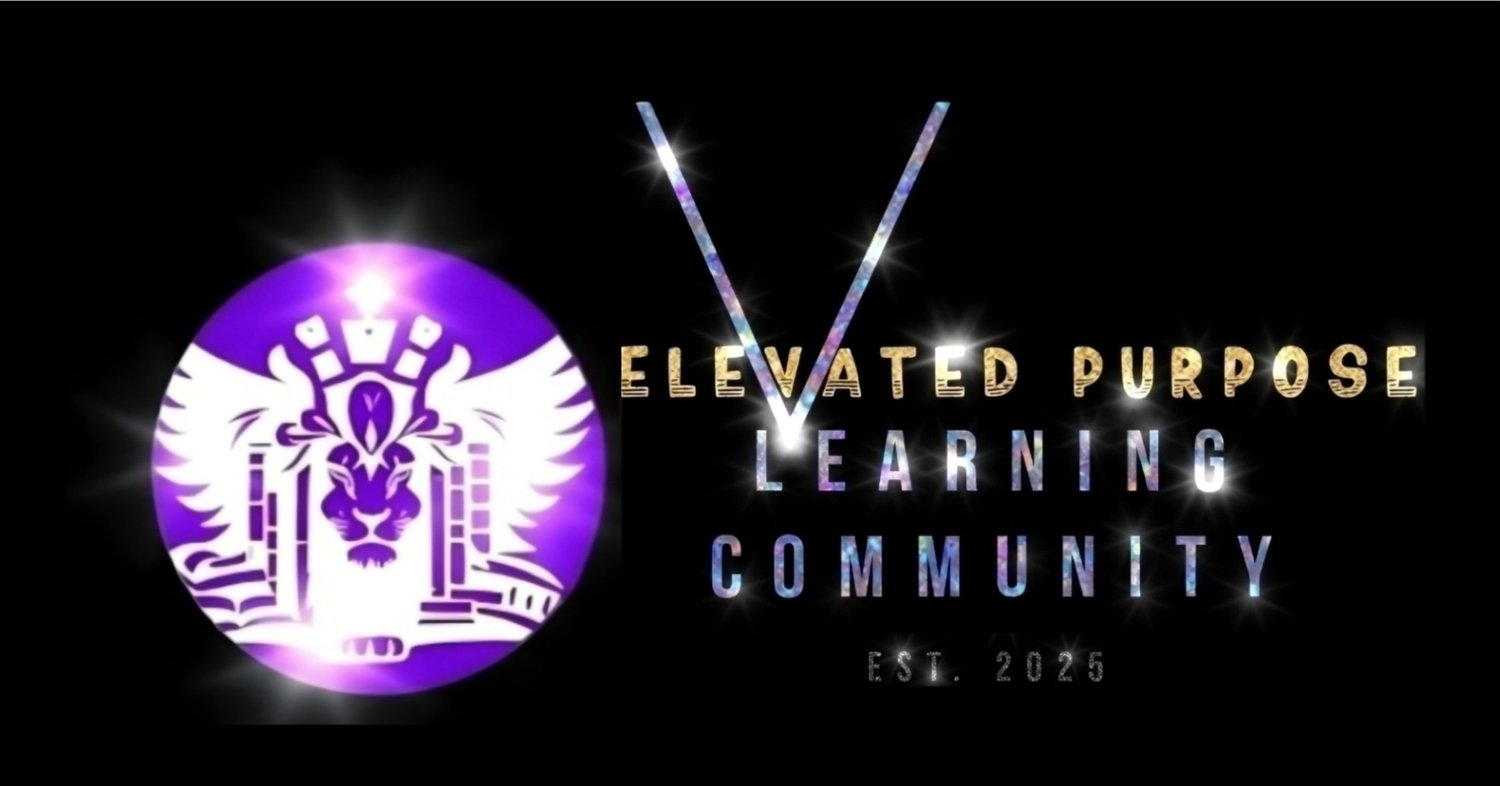 Elevated Purpose Learning Community